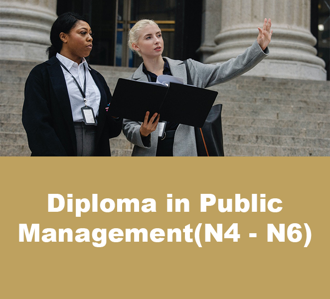 Diploma in Public Management(N4 – N6)